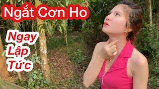 Ngắt Cơn Ho Ngay Lập Tức Chỉ Bằng 1 Biện Pháp Đơn Giản Ai Cũng Làm Được / Công Thức TV