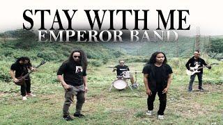 STAY WITH ME - EMPEROR BAND ( OFFICIAL MUSIC VIDEO ) COMPOSED BY: EDGAR BUTALID & MHET NOVABOS