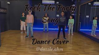 Rock The Party Song | Dance Cover | kids Batch | Choreography | Dazzle Dance Company