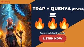 RS4RP Kramm3r  - "Elen Arta (Star Light)" | Quenya + Trap =  