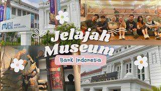 JELAJAH MUSEUM BANK INDONESIA! #VLOG | Sejarah & Tour BI