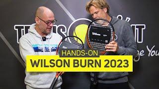 Der Wilson Burn 2023! Mit der Extraportion Power und Spin! | Hands-On | Tennis-Point