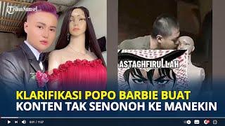 KLARIFIKASI Popo Barbie Buat Konten Tak Senonoh ke Manekin yang Bikin Heboh, Bukan Saya!