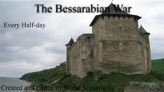 The Bessarabian War [Alternate History]