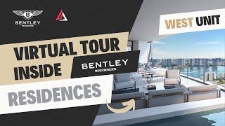 Bentley Residences Miami: Inside WEST Unit