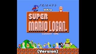 F.R.I.E.N.D.S Intro (SuperMarioLogan Version)