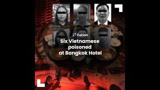 Six Vietnamese poisoned at Bangkok Hotel