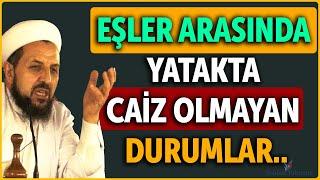 Eşinizle Yatakta Bunları Yapmak Caiz Değil! - Abdülmetin Balkanlıoğlu Hoca #evlilik #ehlisünnet