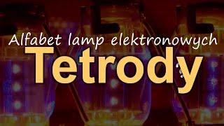 Alfabet lamp elektronowych - Tetrody #RS Elektronika #244