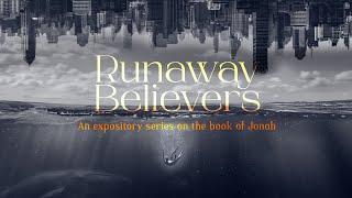 Runaway Believers - Part 2 | Pastor Sean Patterson