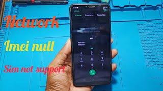 realme2 c2 2pro - Network issue sim not support & imei null Problem solution