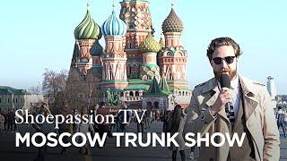 Moscow Trunk Show [GER & ENG]