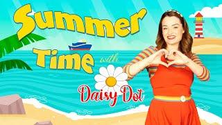 SUMMER TIME ️ with DAISY DOT 