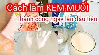 Cách làm kem muối thành công ngay lần đầu thực hiện. Dành cho các bạn mới kinh doanh cafe muối.