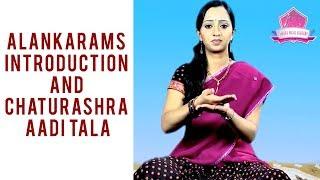 Alankarams Introduction and Chaturashra Aadi Tala  | #SwaraMusicAcademy