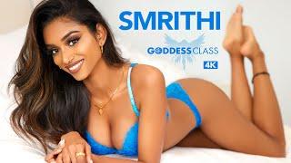 Smrithi 3 | Goddess Class [4K]