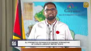 ALI PROMOTES GUYANA’S ECONOMIC STRENGTHS AT CHINA’S LARGEST IMPORT EXPO