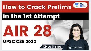 How to Crack Prelims in the 1st Attempt | UPSC CSE 2020 Topper | Divya Mishra AIR 28