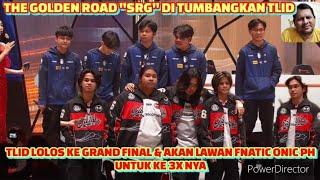 TLID SINGKIRKAN GOLDEN ROAD SRGTLID BANTA1 3:0 VS SRGFAVIAN & AERONSHIKI MENG4MUK& INTERVIEW TLID