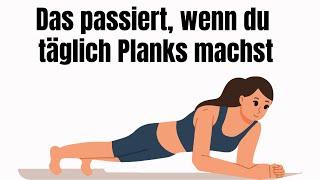 Das passiert, wenn du täglich Planks machst