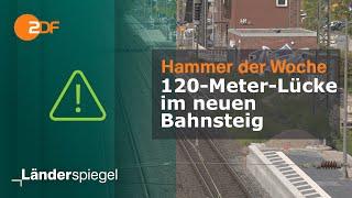 120-Meter-Lücke im neuen Bahnsteig | Hammer der Woche vom 08.06.24 | ZDF