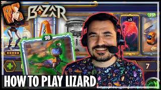 THIS IS HOW YOU PLAY LIZARD! - The Bazaar