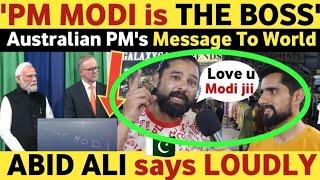 ABID ALI REACTION ON PM MODI is THE BOSS, AUSTRALIAN PM PRAISES PM MODI IN SYDNEY | REAL TV VIRAL