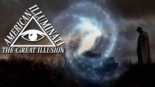 American Illuminati: The Grand Illusion