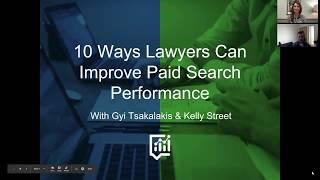 10 Ways Lawyers Can Improve Paid Search - AttorneySync Webinar