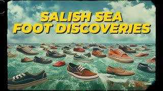 Salish Sea Foot Discoveries: What Are Those?