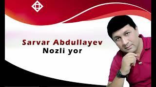 Sarvar Abdullayev Nozli Yor