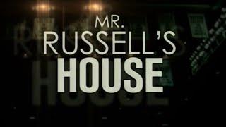 MR. RUSSELL'S HOUSE