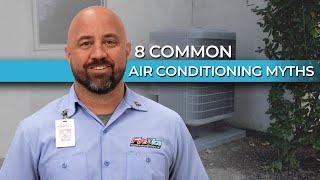 8 Common Air Conditioning Myths | Fire & Ice Heating and Air Conditioning