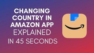 How To Change Country In Amazon App (2025)