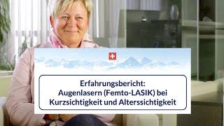 Augenlasern (Femto-LASIK) bei Kurzsichtigkeit und Alterssichtigkeit