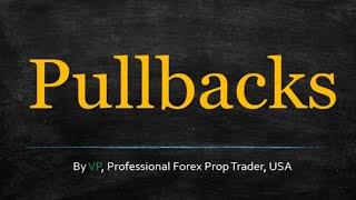 Pullbacks In Forex - Don't Get Crazy Here