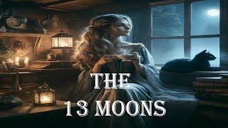 13 Moons EP135