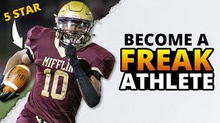 How To Become A FREAK Athlete