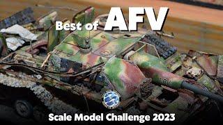 Scale Model Challenge 2023 - Best of AFV