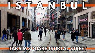 Istanbul 2023 Taksim Square & Istiklal Street Walking Tour 31 March | 4K UHD 60FPS