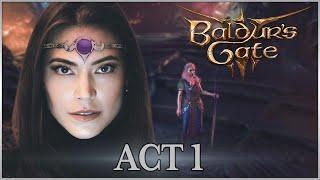 BG3: ALL MY ACT 1 HIGHLIGHTS in 5:15 HOURS - BALDUR'S GATE 3 - First Playthrough