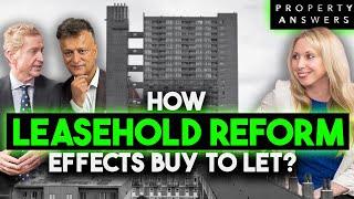 How Will Leasehold Reform Affect Buy-to-Let Property Investing? || Property Answers