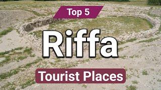 Top 5 Places to Visit in Riffa | Bahrain - English