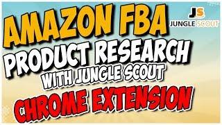 Amazon FBA Product Research Step by Step Tutorial for Beginners | Jungle Scout Chrome Extension 2.0