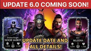 New Kombatants,KAMEO Fighters and so on! | Mk Mobile Update 6.0 | Mk mobile