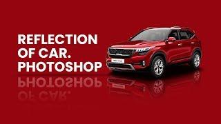 How to Give Reflection for Cars in Photoshop Tuto | Kia Seltos