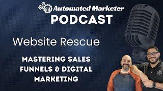 Website Rescue: Mastering Sales Funnels & Digital Marketing