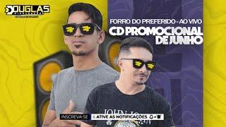 FORRÓ DO PREFERIDO - CD PROMOCIONAL DE JUNHO (AO VIVO)