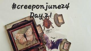 #creeponjune24 Day 21