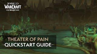 Theater of Pain Mythic Quickstart Guide | The War Within Season 2